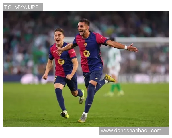 费兰半场帽子戏法,巴萨5比3狂胜贝蒂斯,诺坎普重燃战火! 费兰半场帽子戏法,巴萨5比3狂胜贝蒂斯,诺坎普重燃战火!